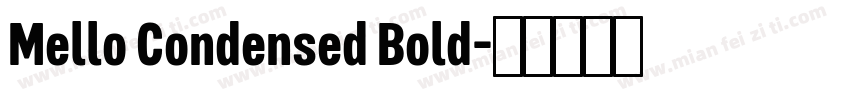 Mello Condensed Bold字体转换